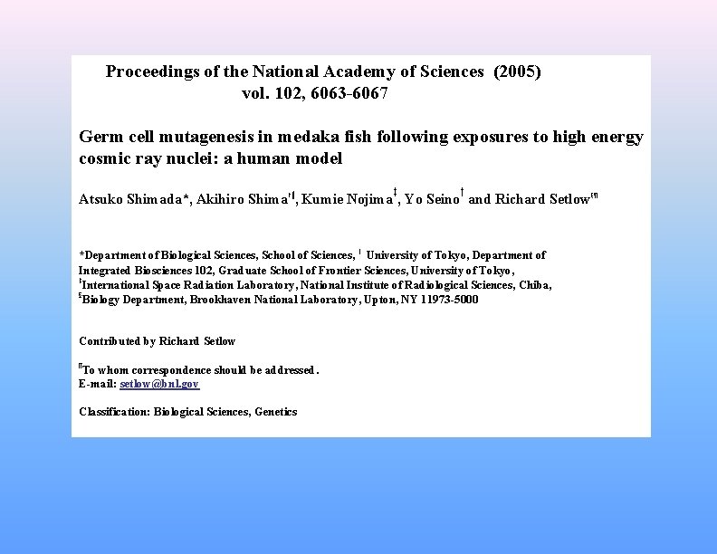 Proceedings of the National Academy of Sciences (2005) vol. 102, 6063 -6067 Germ cell