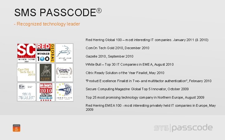 SMS PASSCODE® - Recognized technology leader Red Herring Global 100 – most interesting IT