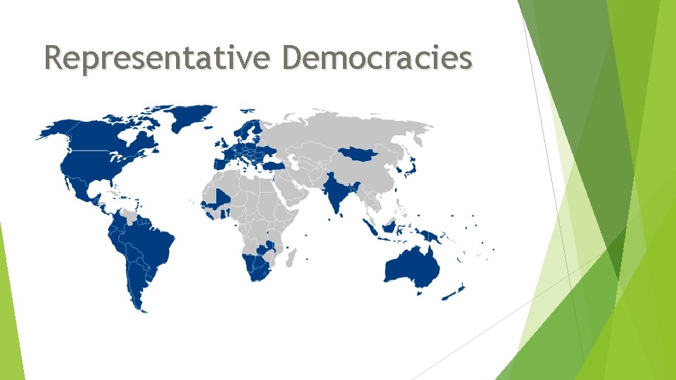 Representative Democracies Representative Democracies