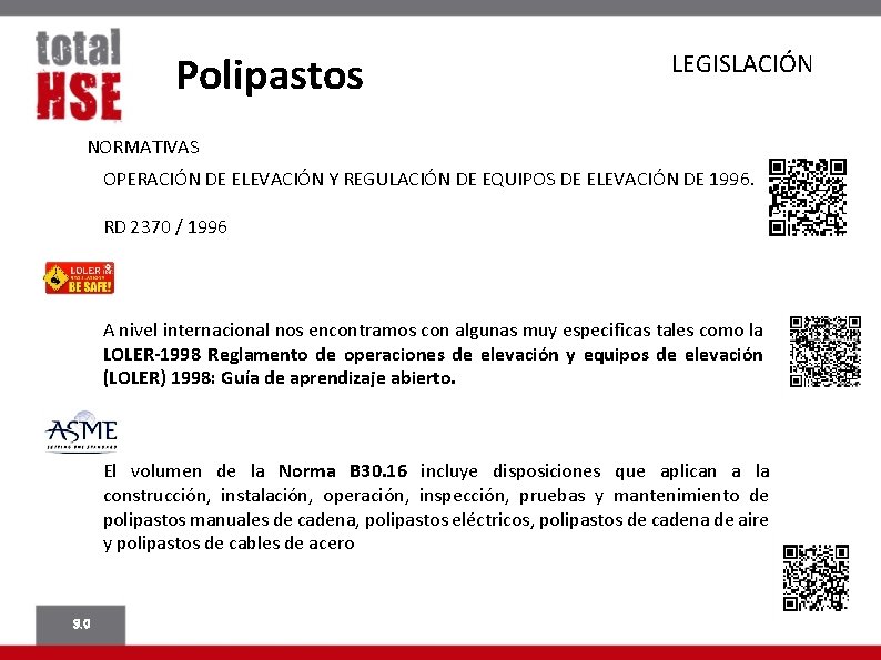 Polipastos LEGISLACIÓN NORMATIVAS OPERACIÓN DE ELEVACIÓN Y REGULACIÓN DE EQUIPOS DE ELEVACIÓN DE 1996.