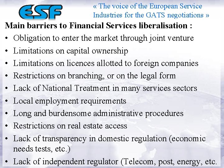  « The voice of the European Service Industries for the GATS negotiations »