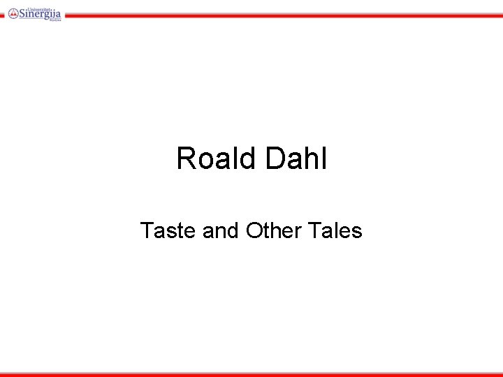 Roald Dahl Taste and Other Tales 