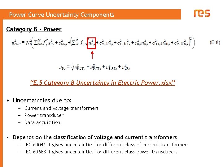 Power Curve Uncertainty Components Category B - Power “E. 5 Category B Uncertainty in