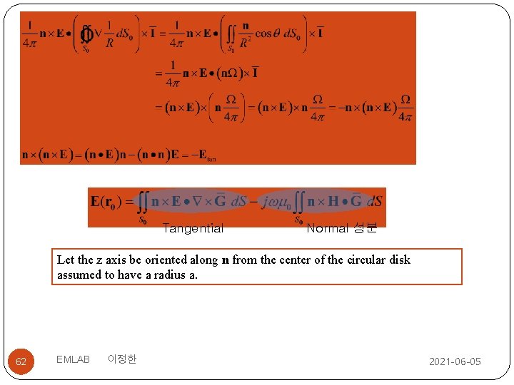 Tangential Normal 성분 Let the z axis be oriented along n from the center