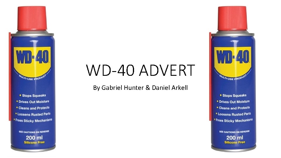 WD-40 ADVERT By Gabriel Hunter & Daniel Arkell 