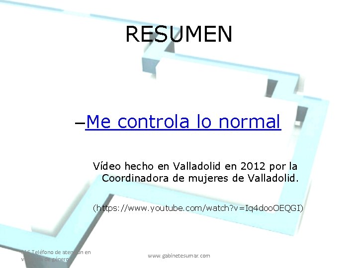RESUMEN –Me controla lo normal Vídeo hecho en Valladolid en 2012 por la Coordinadora