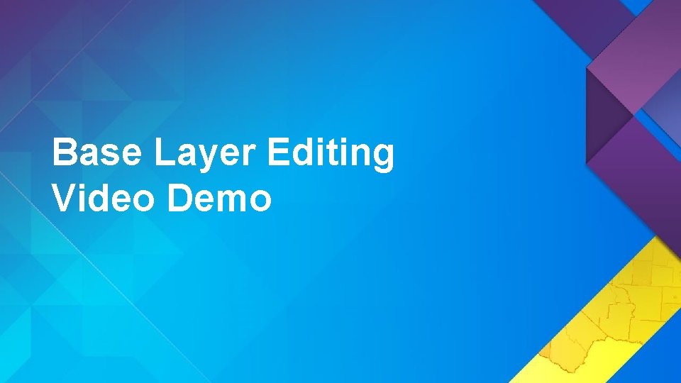 Base Layer Editing Video Demo 