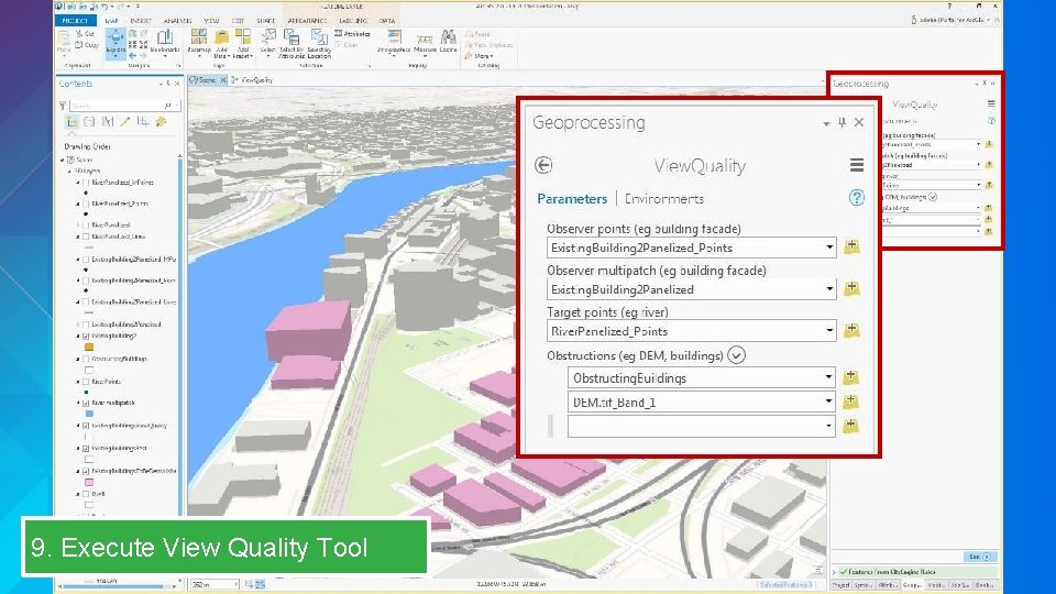 9. Execute View Quality Tool 