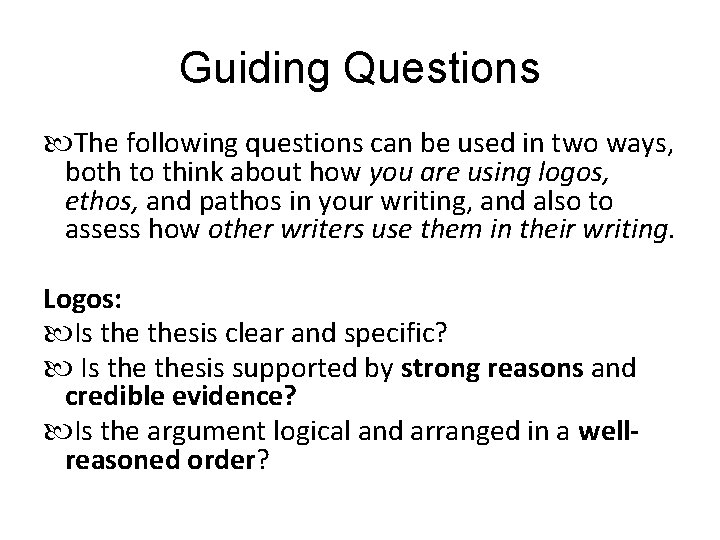 Guiding Questions The following questions can be used in two ways, both to think