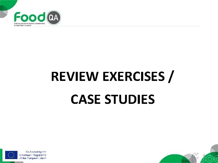 REVIEW EXERCISES / CASE STUDIES 4 