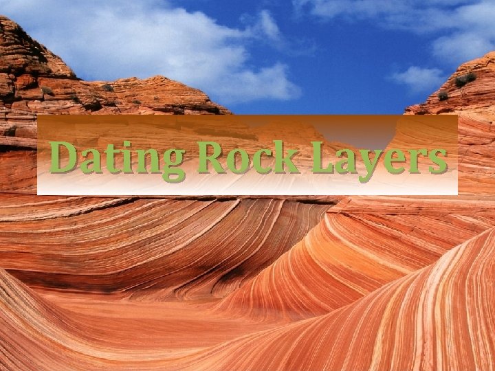 Dating Rock Layers 