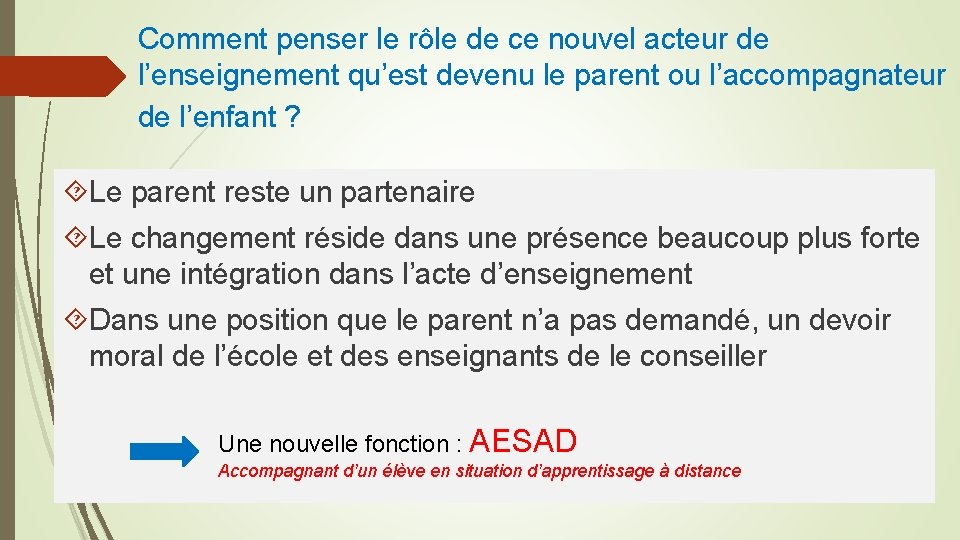 Comment penser le rôle de ce nouvel acteur de l’enseignement qu’est devenu le parent