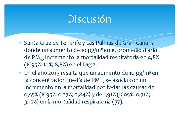 Discusión Santa Cruz de Tenerife y Las Palmas de Gran Canaria donde un aumento