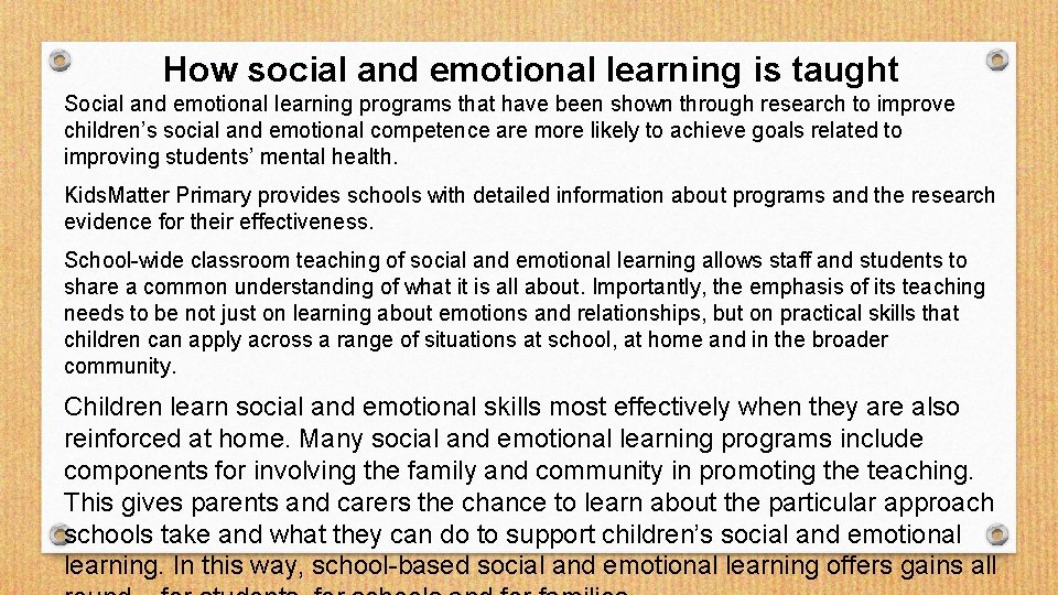 How social and emotional learning is taught Social and emotional learning programs that have