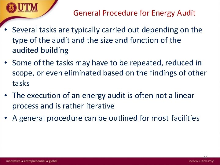 General Procedure for Energy Audit • Several tasks are typically carried out depending on