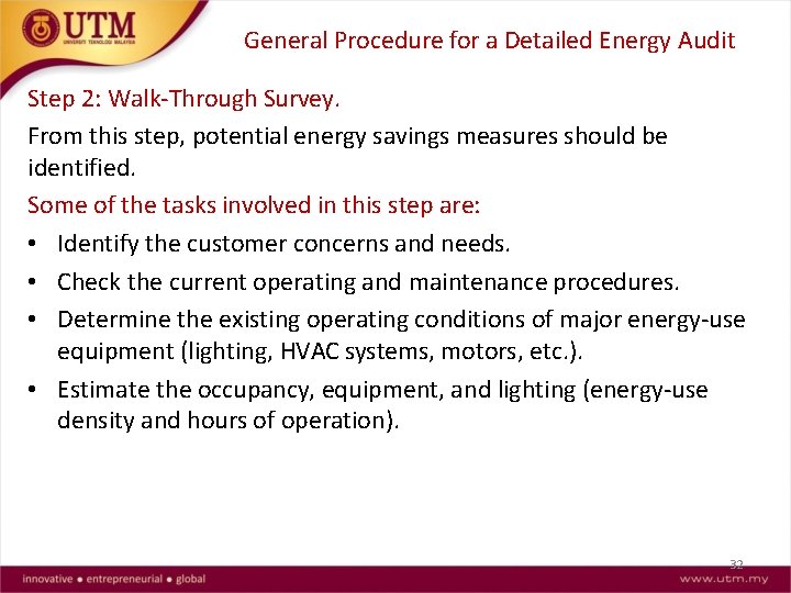 General Procedure for a Detailed Energy Audit Step 2: Walk-Through Survey. From this step,