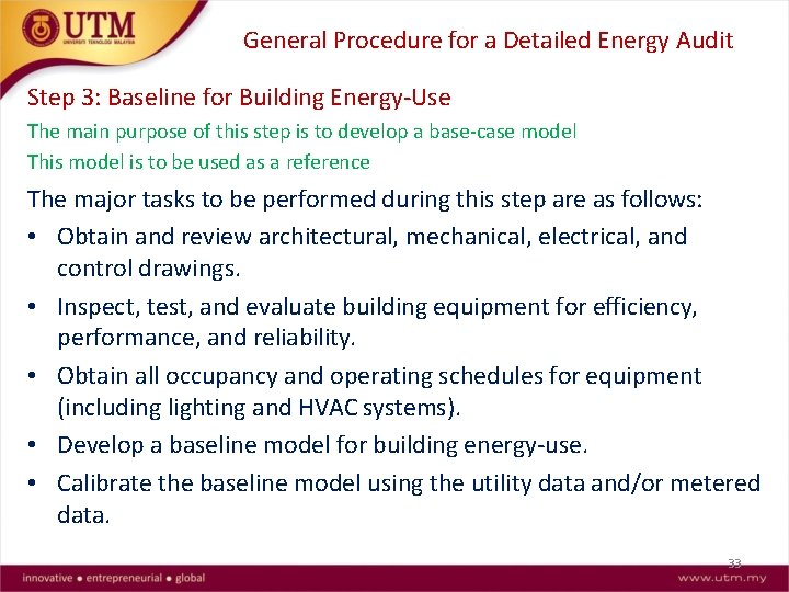 General Procedure for a Detailed Energy Audit Step 3: Baseline for Building Energy-Use The