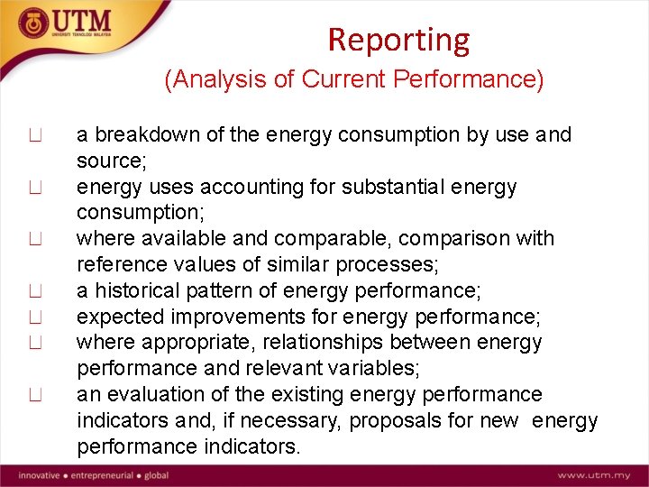 Reporting (Analysis of Current Performance) a breakdown of the energy consumption by use and