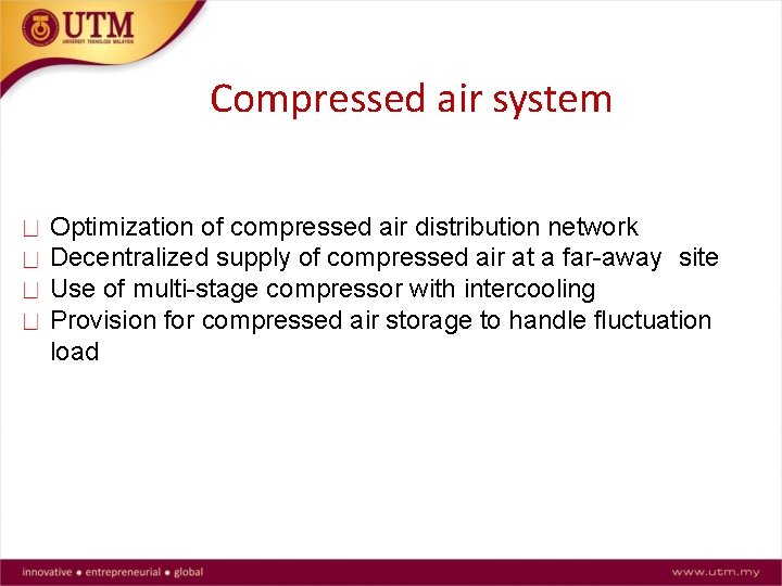 Compressed air system Optimization of compressed air distribution network Decentralized supply of compressed air