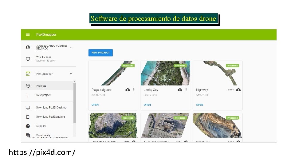 Software de procesamiento de datos drone https: //pix 4 d. com/ 