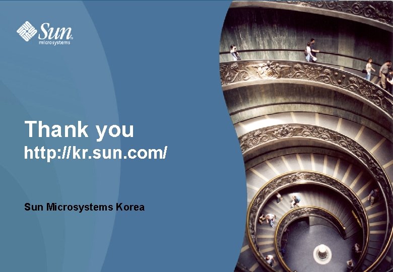 Sun SPARC Enterprise M 8000 Thank you http: //kr. sun. com/ Sun Microsystems Korea
