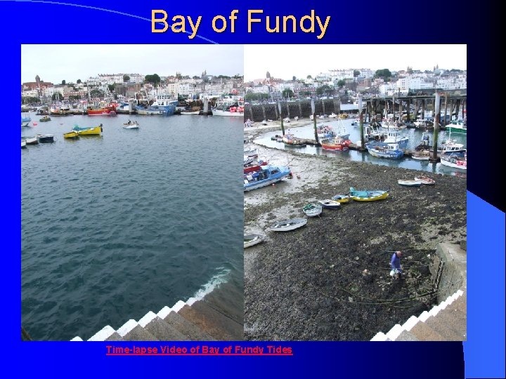 Bay of Fundy Time-lapse Video of Bay of Fundy Tides 