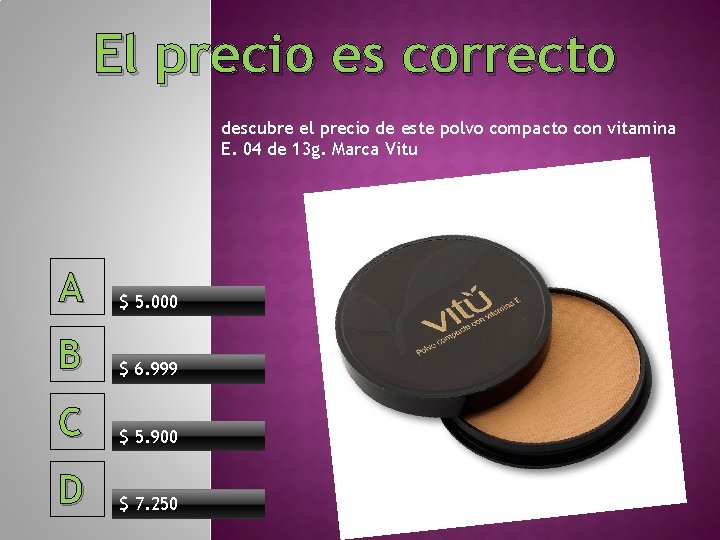 El precio es correcto descubre el precio de este polvo compacto con vitamina E.