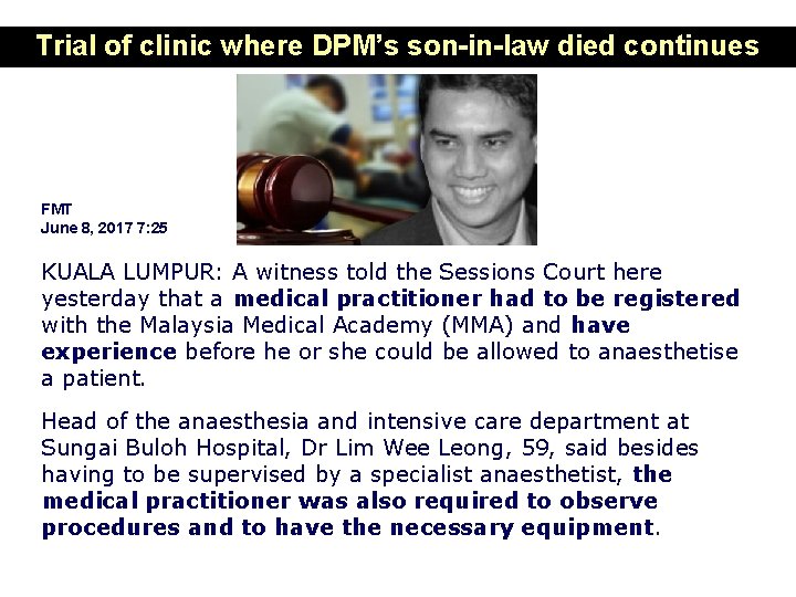 Trial of clinic where DPM’s son-in-law died continues FMT June 8, 2017 7: 25