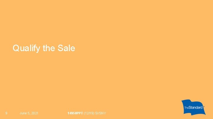 Qualify the Sale 9 June 5, 2021 14950 PPT (12/19) SI/SNY 