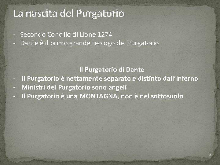 La nascita del Purgatorio - Secondo Concilio di Lione 1274 - Dante è il