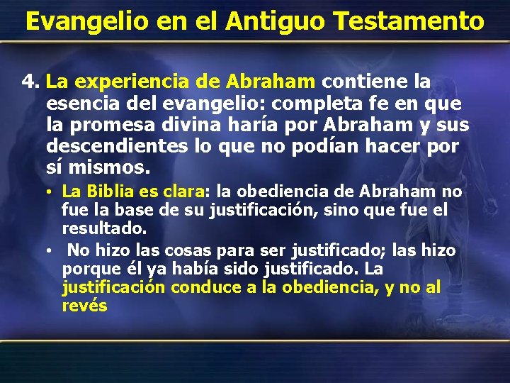 Evangelio en el Antiguo Testamento 4. La experiencia de Abraham contiene la esencia del