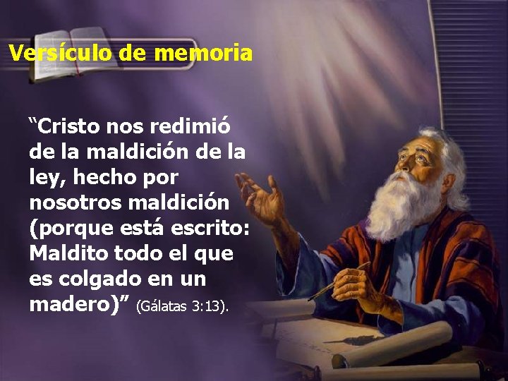 Versículo de memoria “Cristo nos redimió de la maldición de la ley, hecho por