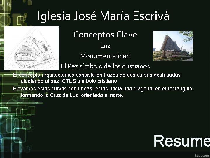 Iglesia José María Escrivá Conceptos Clave Luz Monumentalidad El Pez símbolo de los cristianos