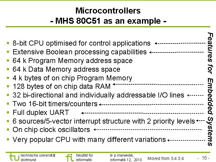 Microcontrollers - MHS 80 C 51 as an example 8 -bit CPU optimised for