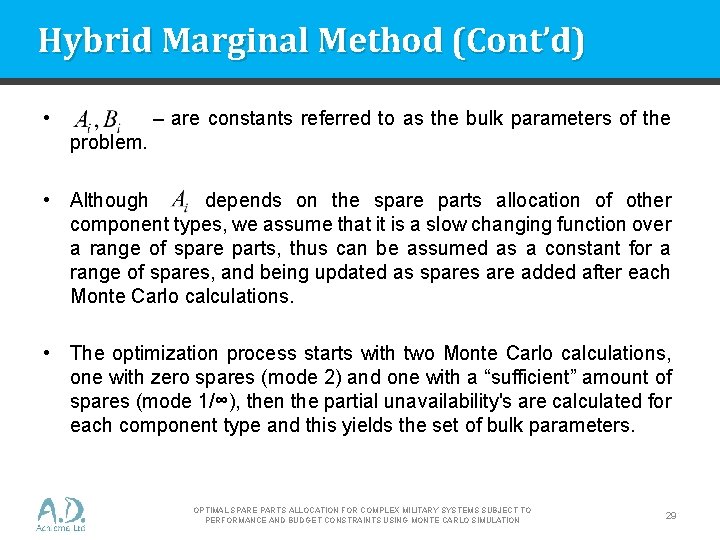 Hybrid Marginal Method (Cont’d) • – are constants referred to as the bulk parameters
