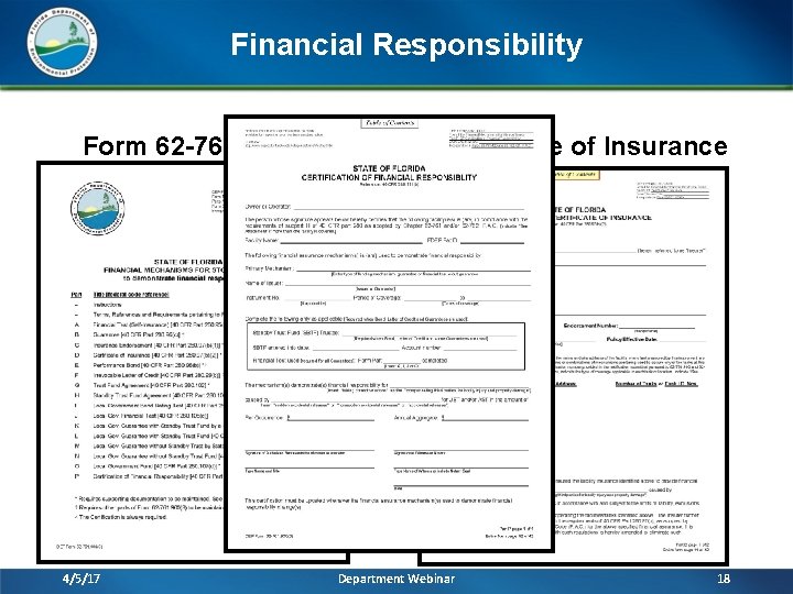 Financial Responsibility Form 62 -761. 900(3) 4/5/17 Certificate of Insurance Department Webinar 18 