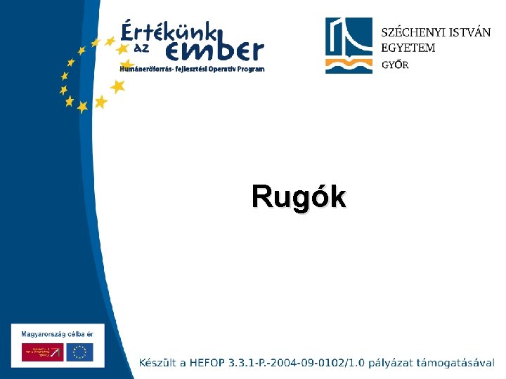 Rugók 