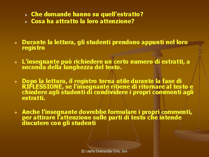 Ø Ø Che domande hanno su quell’estratto? Cosa ha attratto la loro attenzione? v