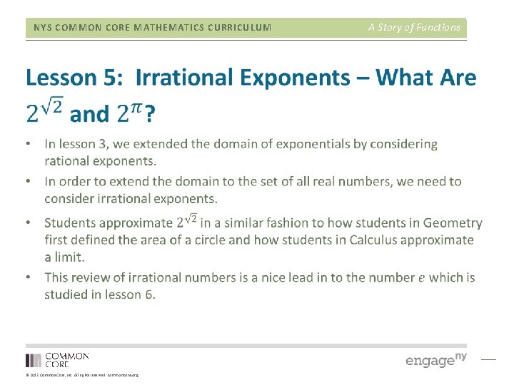 NYS COMMON CORE MATHEMATICS CURRICULUM © 2012 Common Core, Inc. All rights reserved. commoncore.