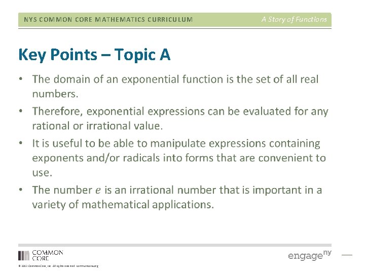 NYS COMMON CORE MATHEMATICS CURRICULUM Key Points – Topic A © 2012 Common Core,