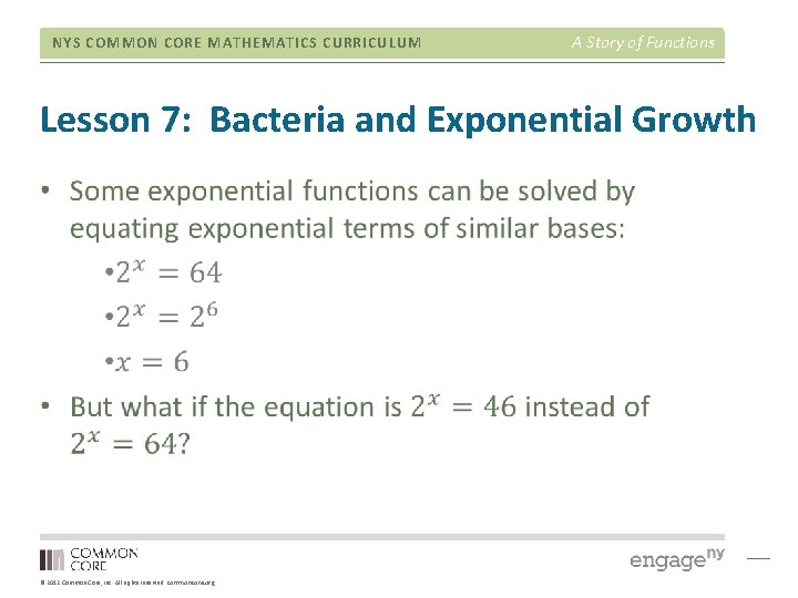 NYS COMMON CORE MATHEMATICS CURRICULUM A Story of Functions Lesson 7: Bacteria and Exponential