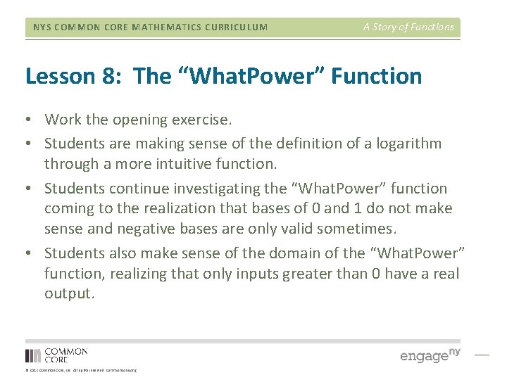 NYS COMMON CORE MATHEMATICS CURRICULUM A Story of Functions Lesson 8: The “What. Power”