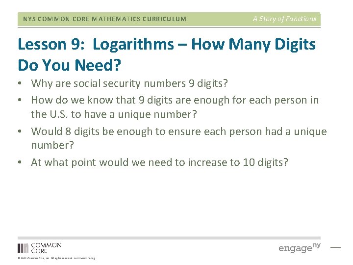 NYS COMMON CORE MATHEMATICS CURRICULUM A Story of Functions Lesson 9: Logarithms – How
