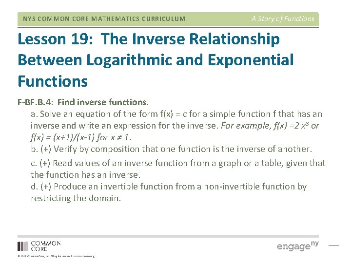 NYS COMMON CORE MATHEMATICS CURRICULUM A Story of Functions Lesson 19: The Inverse Relationship