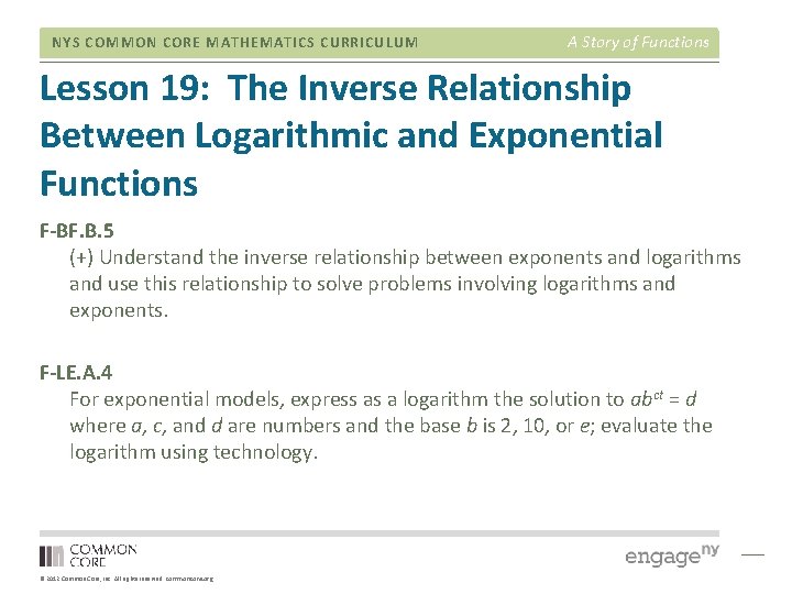 NYS COMMON CORE MATHEMATICS CURRICULUM A Story of Functions Lesson 19: The Inverse Relationship