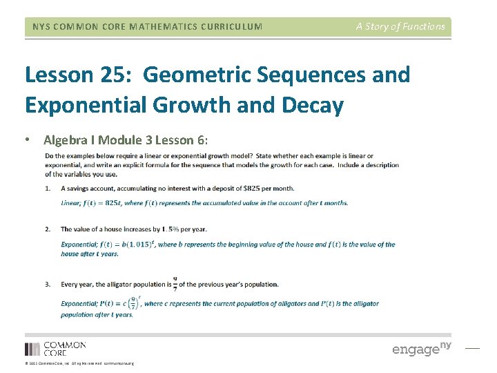 NYS COMMON CORE MATHEMATICS CURRICULUM A Story of Functions Lesson 25: Geometric Sequences and