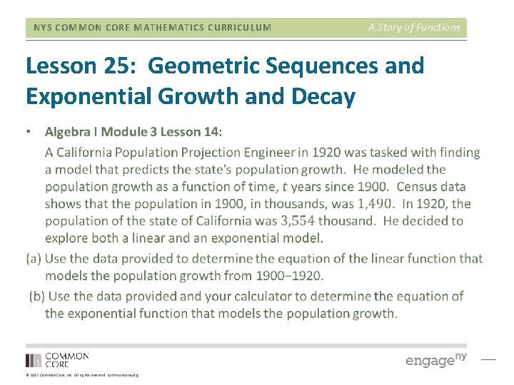 NYS COMMON CORE MATHEMATICS CURRICULUM A Story of Functions Lesson 25: Geometric Sequences and