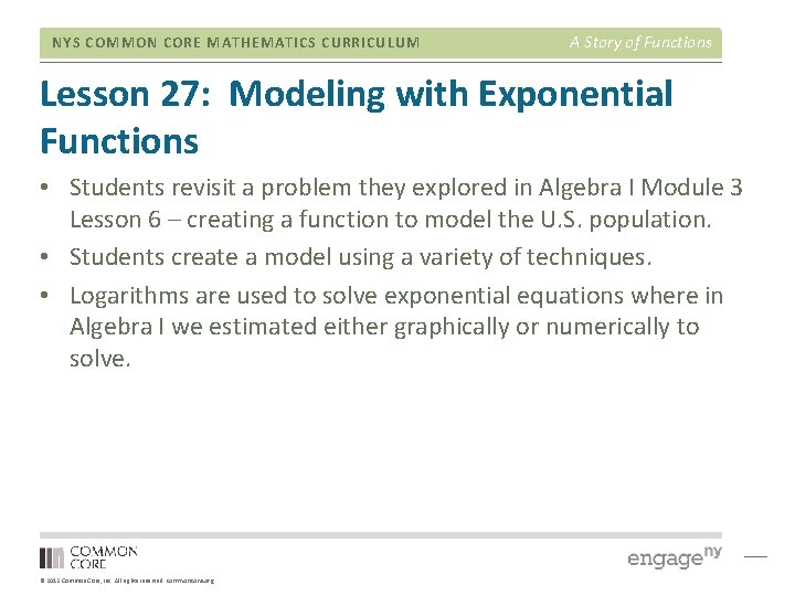 NYS COMMON CORE MATHEMATICS CURRICULUM A Story of Functions Lesson 27: Modeling with Exponential