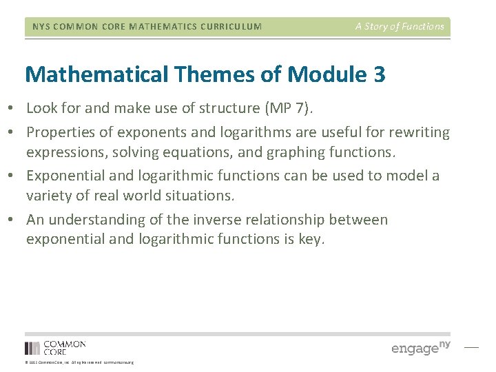 NYS COMMON CORE MATHEMATICS CURRICULUM A Story of Functions Mathematical Themes of Module 3