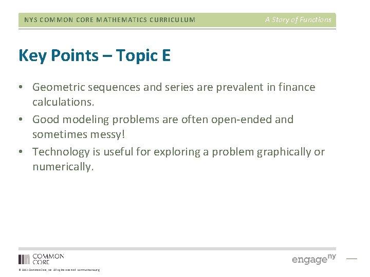 NYS COMMON CORE MATHEMATICS CURRICULUM A Story of Functions Key Points – Topic E